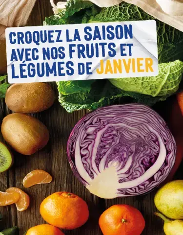 Découvrez notre calendrier de saisonnalité de Janvier 2026 ! Découvrez notre calendrier de saisonnalité de Janvier 2026 !